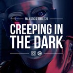 cover: Majestic - Creeping In The Dark