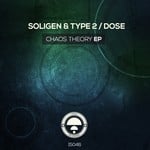 cover: Dose|Soligen & Type 2 - Chaos Theory EP