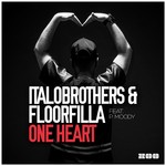 cover: Floorfilla|Italobrothers|P Moody - One Heart (remixes)