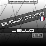 cover: Silicium Criminy - Jello (HardBass)