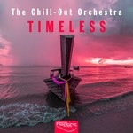 cover: The Chill Out Orchestra - Timeless