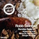 cover: Robb Swinga - Bandeja Beatz EP