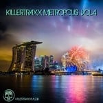 cover: Ahnz|Alwa|Cristian Manolo|Diskoflex|Kiman - Killertraxx Metropolis Vol 4