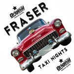 cover: Fraser - Taxi Nights