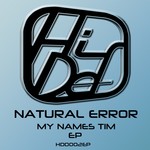 cover: Natural Error - My Names Tim