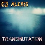 cover: Cj Alexis - Transmutation