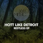 cover: Hott Like Detroit - Restless EP