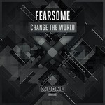 cover: Fearsome - Change The World