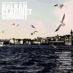 cover: Balkan Clarinet Summit - Many Languages - One Soul