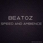 cover: Beatoz - Speed & Ambience