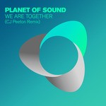 cover: Planet Of Sound - We Are Together (CJ Peeton Remix)