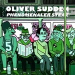 cover: Oliver Sudden - Phenomenaler Steaz