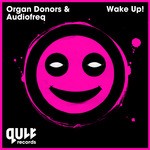 cover: Audiofreq|Organ Donors - Wake Up