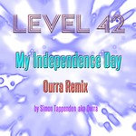 cover: Level 42 - My Independence Day (Ourra remix)