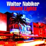 cover: Walter Nabiker - Miami Lights