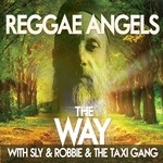 cover: Reggae Angels|Sly & Robbie|The Taxi Gang - The Way