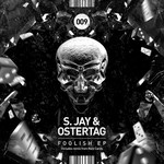 cover: Ostertag|S Jay - Foolish EP