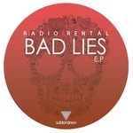 cover: Radio Rental - Bad Lies EP