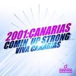 cover: 2001 Canarias - Comin' Up Strong (Viva Canarias)