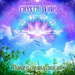 cover: Crystal Vibe - Change Is The Only Constant