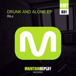 cover: Rilo - Drunk And Alone EP