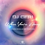 cover: Dj Geri - When You're Away