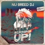 cover: Nu Breed Dj - Burning Up