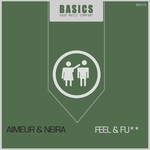 cover: Aimeur|Neira - Feel & Fu**