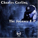 cover: Charles Gatling - The Journey EP