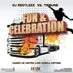 cover: Dj Restlezz|Tribune - Fun & Celebration