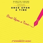 cover: Camilla Brinck|Dancyn Drone - Once Upon A Time (remixes)