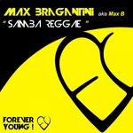 cover: Bragantini, Max|Max B - Samba Reggae