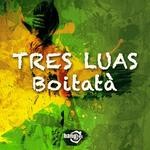 cover: Tres Luas - Boitata