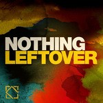 cover: Various - Nothing Leftover