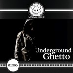 cover: Various - Undeground Ghetto