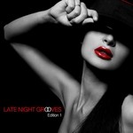 cover: Various - Late Night Grooves: Edition 1