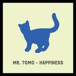 cover: Mr Tomo - Happiness