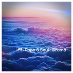 cover: Papa & Soul - Drama