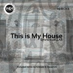 cover: David Cuellar - This Is My House