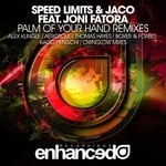 cover: Jaco|Joni Fatora|Speed Limits - Palm Of Your Hand (remixes)