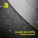 cover: Clara Da Costa - Wrong Reason