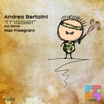 cover: Andrea Bertolini - Trigger