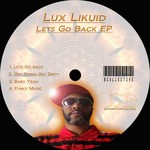 cover: Lux Likuid - Let's Go Back