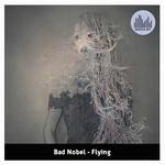 cover: Bad Nobel - Flying