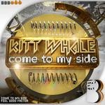 cover: Kitt Whale - Come To My Side