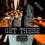 cover: Weto - Get These