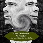 cover: Koen Groeneveld - Vortex EP