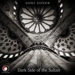 cover: Soni Soner - Dark Side Of The Sultan