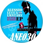 cover: Alessio Lucca|Lmntary - Super Rubber EP