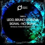 cover: Bruno Ledesma|Ledd - Signal No Signal